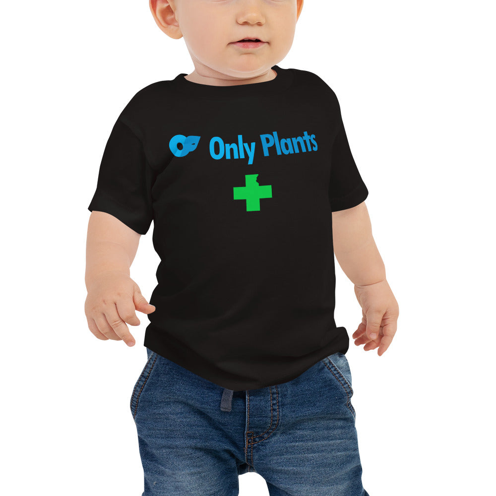 Only Plants- Baby short sleeve t-shirt